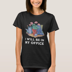 Camiseta Sow Love Reap Joy estaré en mi oficina Cute Garde