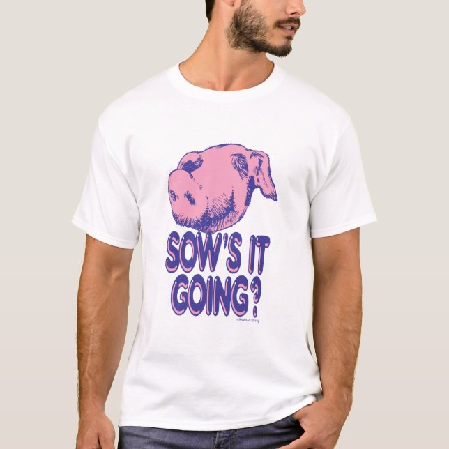 Camiseta sow's it goin' (Anverso)