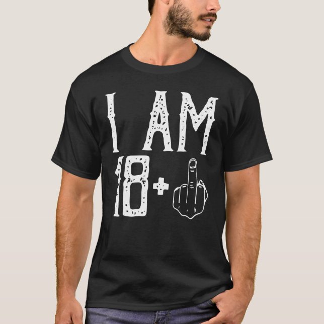 Camiseta Soy 18+ Dedo Medio Im 18 Plus 1 Fin Medio (Anverso)