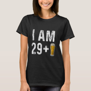 Camiseta Soy 29 Plus 1 Cerveza - Beer Beer Beer Drinker