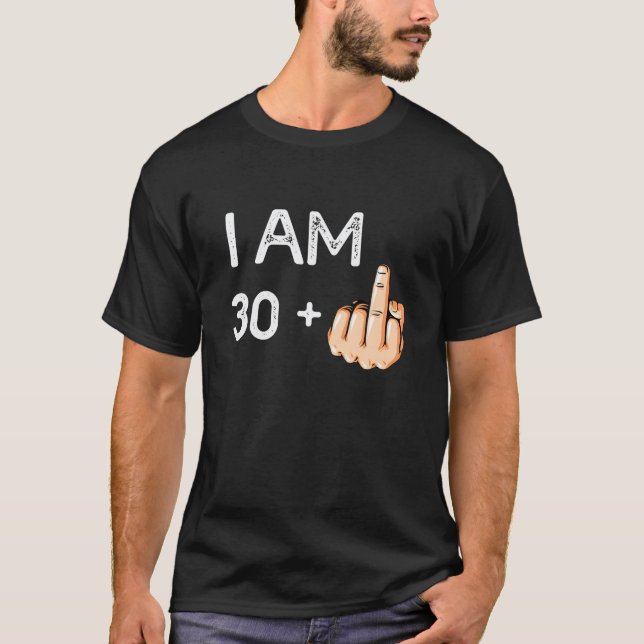 Camiseta Soy 30 Plus 1 Gracioso regalo de cumpleaños 31 nac (Anverso)