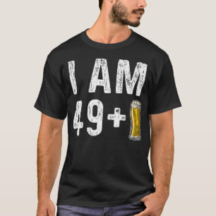 Camiseta Soy 49 Plus 1 Regalo de cumpleaños de cerveza   5