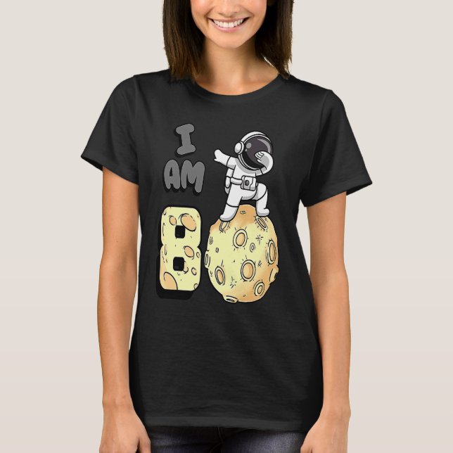 Camiseta Soy 8 Astronauta Espacial Kid Moon Walker 8nacer (Anverso)