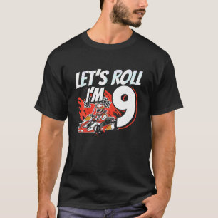 Camiseta Soy 9 Race Car Let s Roll 9º cumpleaños Go Kart T 