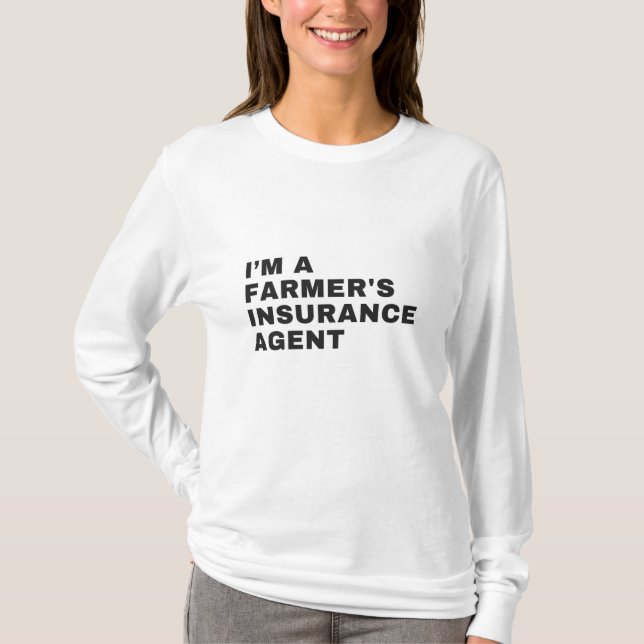 CAMISETA SOY AGENTE DE SEGURO DE UN AGRICULTOR (Anverso)