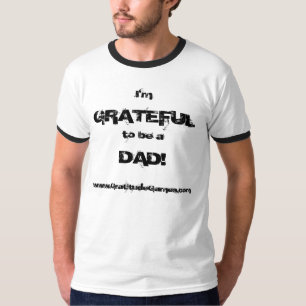 Camiseta ¡Soy AGRADECIDO ser un PAPÁ!