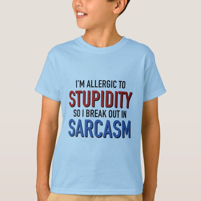 Camiseta Soy alérgico a la estupidez (Anverso)
