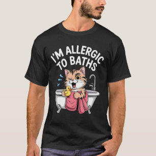 Camiseta Soy alérgico a los baños Chiste divertido de gato 