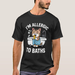 Camiseta Soy alérgico a los baños chiste divertido de gato