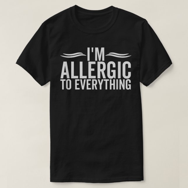 Camiseta Soy alérgico a todo lo divertido Alergia Alergias (Diseño del anverso)