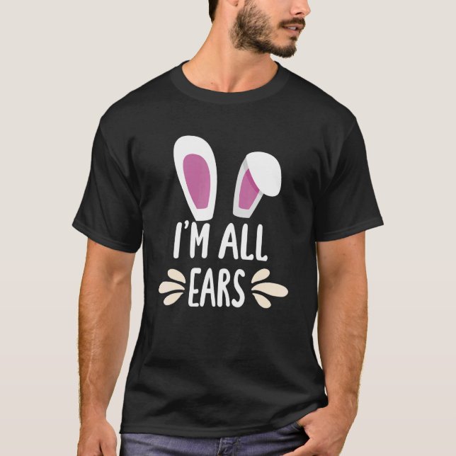 Camiseta Soy All Ears Bunny Easter Egg Bunny Easter Egg Bu (Anverso)