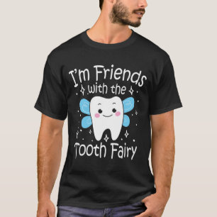 Camiseta Soy amigo de la hada dental