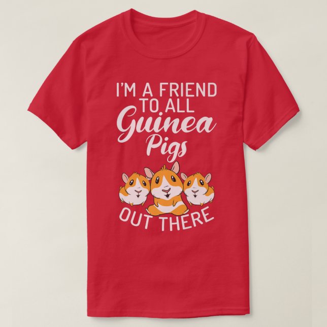 Camiseta Soy amigo de todos los cerdos guineanos de ahí afu (Diseño del anverso)