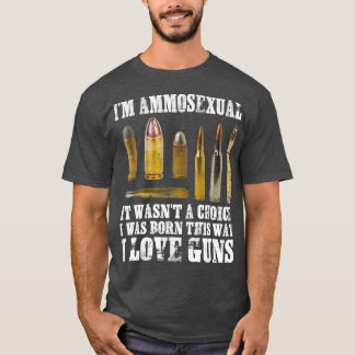 Camiseta Soy Ammosexual Me Encantan Las Armas La Segunda En