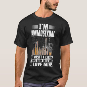 Camiseta Soy Ammosexual Y Nací Así Como Amantes De Las Arma
