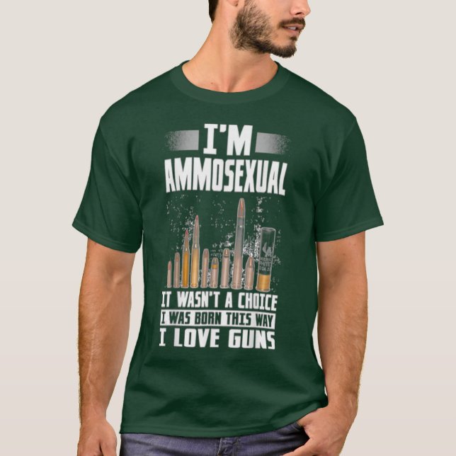 Camiseta Soy Ammosexual Y Nací Así Como Amantes De Las Arma (Anverso)