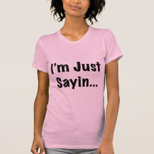 Camiseta Soy apenas Sayin…