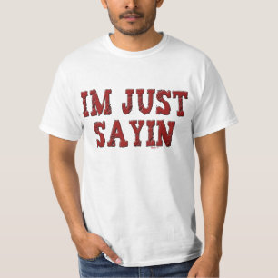 Camiseta Soy apenas Sayin