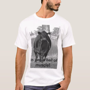 Camiseta ¡Soy apenas una bola del músculo!