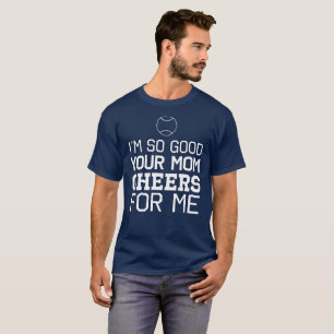Camiseta Soy así que bueno sus alegrías de la mamá para 