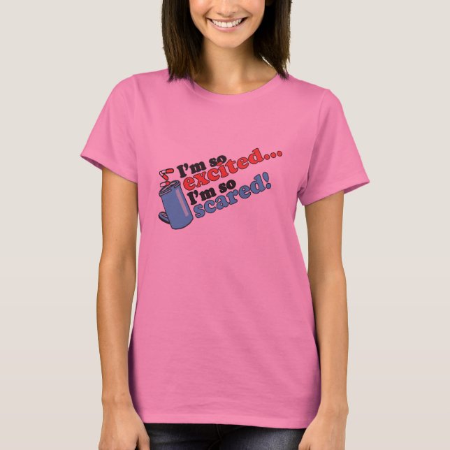 Camiseta Soy así que excitado soy así que asustado (Anverso)