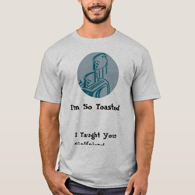 Camiseta ¡Soy así que tostado! (Anverso)