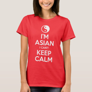Camiseta Soy asiático yo no puedo guardar calma