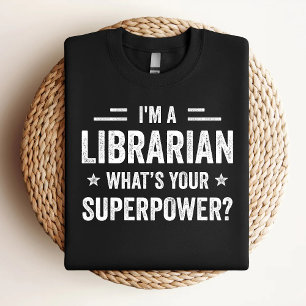 Camiseta Soy bibliotecaria, ¿qué es tu super poder?