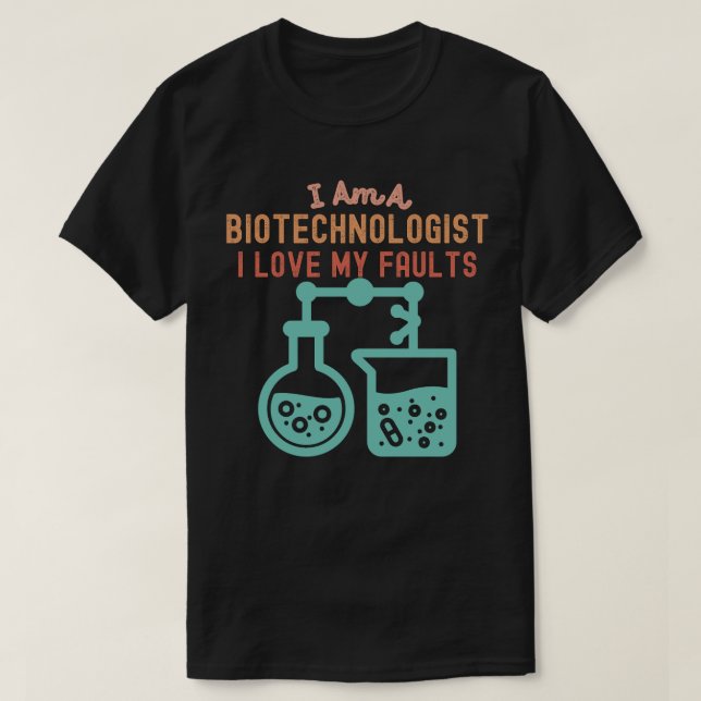 Camiseta Soy biotecnólogo y amo mis defectos (Diseño del anverso)