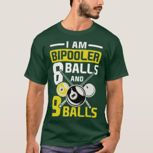 Camiseta Soy Bipooler billar deportes de señal ocho bolas r