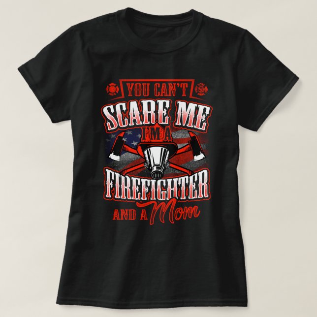 Camiseta Soy bombero y una mamá que usted no puede (Diseño del anverso)