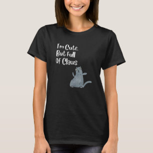 Camiseta Soy Bonito Pero Lleno De Garras Gato