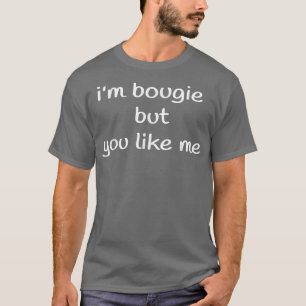 Camiseta Soy Bougie, pero tú me gustas. 