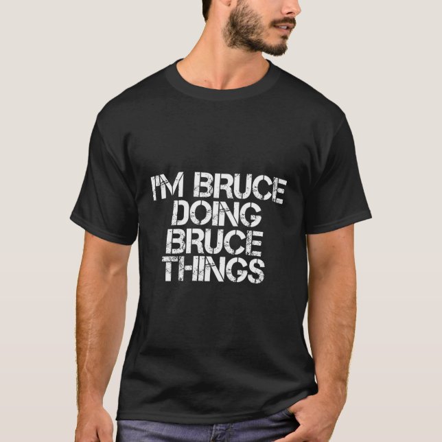 Camiseta Soy Bruce Haciendo Cosas Bruce (Anverso)