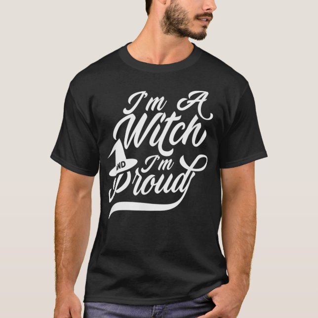 Camiseta Soy bruja y orgulloso Broom Witchcraft Witcher Wit (Anverso)
