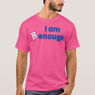 Camiseta Soy Bsuficiente