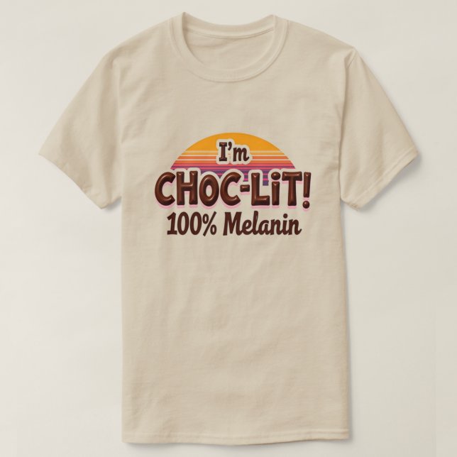 Camiseta Soy Choc-Lit Melanin T Shirt (Camisa de chocolate) (Diseño del anverso)