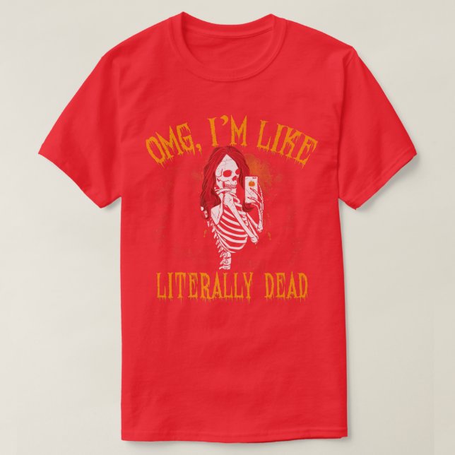 Camiseta Soy Como Literalmente Muerto, Partido Halloween, S (Diseño del anverso)