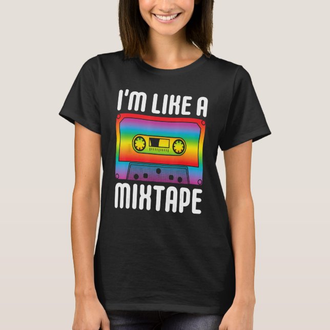 Camiseta Soy como un MIXTAPE Rainbow LGBT Pride Gay Mes Le (Anverso)