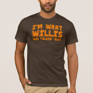 Camiseta Soy cuál era combate del talking Willis "