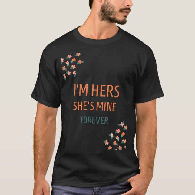 Camiseta Soy de ella, es mía, para siempre (Anverso)