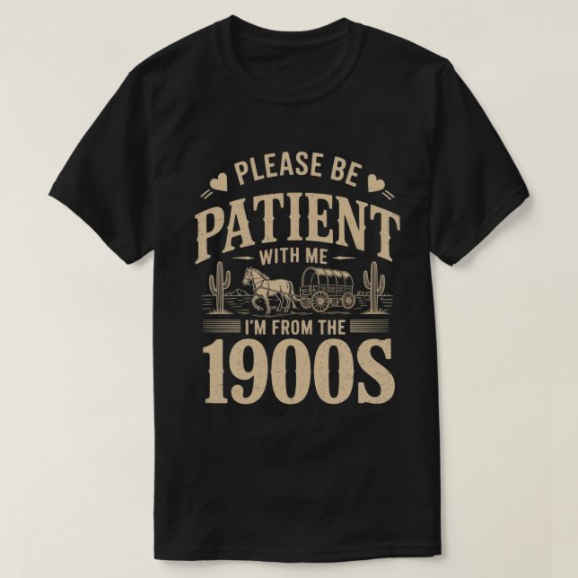 Camiseta Soy de los años 1900 - cumpleaños de la época de 1 (Diseño del anverso)