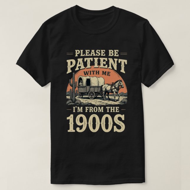 Camiseta Soy de los años 1900 - cumpleaños de la época de 1 (Diseño del anverso)