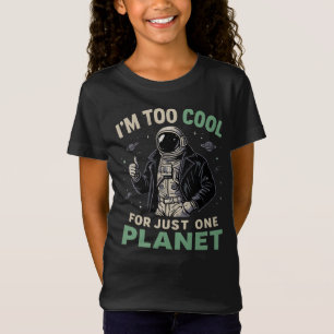 Camiseta Soy demasiado genial para un solo planeta