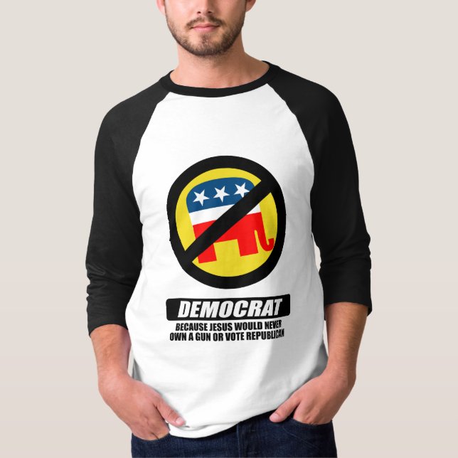 Camiseta Soy Demócrata porque Jesús nunca poseería un arma (Anverso)