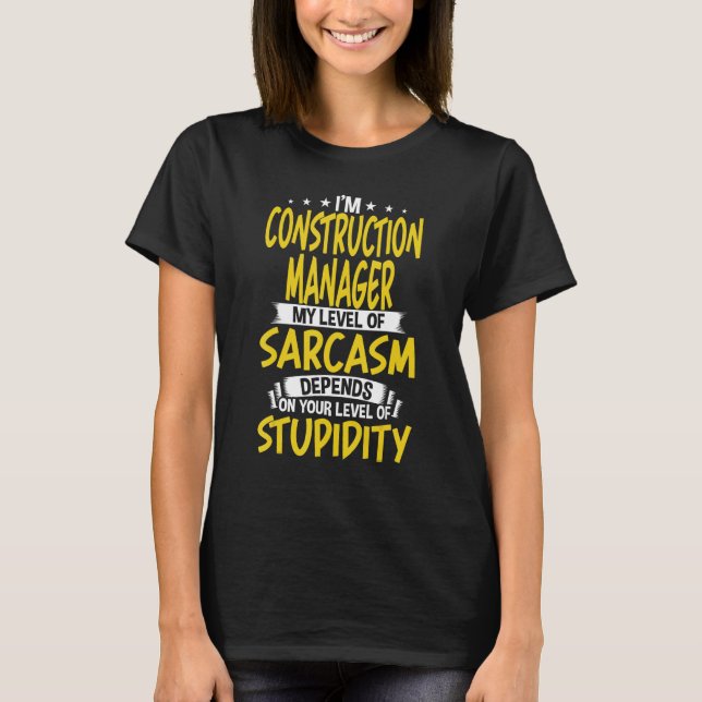 Camiseta Soy director de construcción mi nivel de sarcasmo (Anverso)