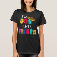 Soy Dos Vamos Fiesta Taco Dos Días Segundo Cumplea