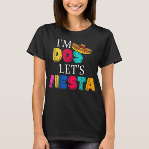 Camiseta Soy Dos Vamos Fiesta Taco Dos Días Segundo Cumplea