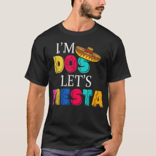 Camiseta Soy Dos Vamos Fiesta Taco Dos Días Segundo Cumplea