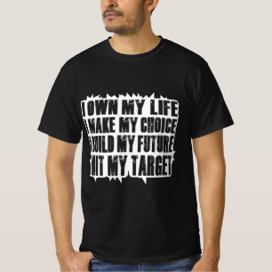 Camiseta Soy dueño de mi vida y hago mi elección para const